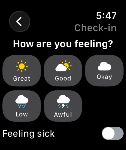 Daily check-in on Apple Watch asking how you are feeling